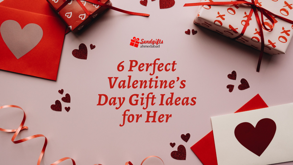 Valentine's Day Gifts Idea for her